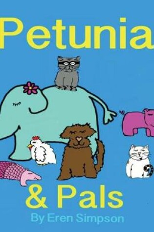 Cover of Petunia and Pals