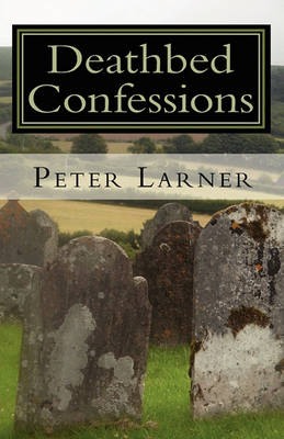 Book cover for Deathbed Confessions