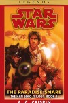 Book cover for The Paradise Snare: Star Wars Legends (The Han Solo Trilogy)