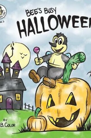 Cover of Bee's Busy Halloween