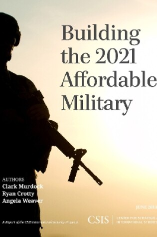 Cover of Building the 2021 Affordable Military