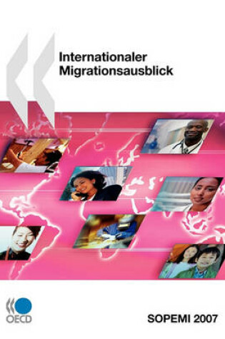 Cover of Internationaler Migrationsausblick 2007