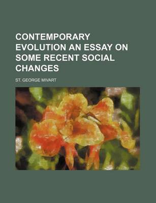 Book cover for Contemporary Evolution an Essay on Some Recent Social Changes