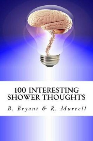 Cover of 100 Interesting Shower Thoughts