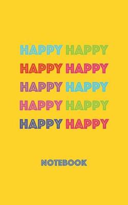 Book cover for Happy Notebook