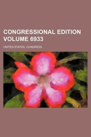 Cover of Congressional Edition Volume 6933