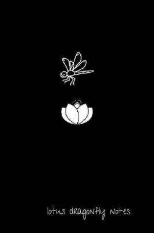 Cover of lotus dragonfly notes