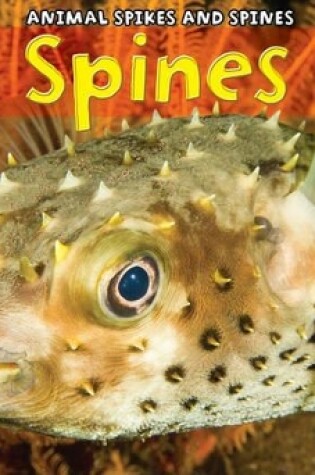 Cover of Animal Spikes and Spines Spines