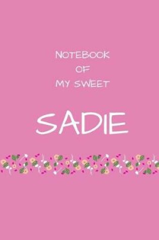 Cover of Notebook of my sweet Sadie