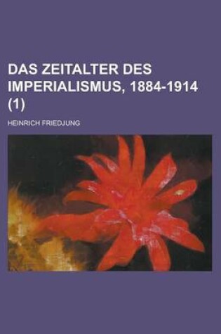 Cover of Das Zeitalter Des Imperialismus, 1884-1914 (1)