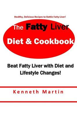 Book cover for The Fatty Liver Diet & Cookbook