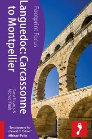 Cover of Languedoc: Carcassonne to Montpellier Footprint Focus Guide