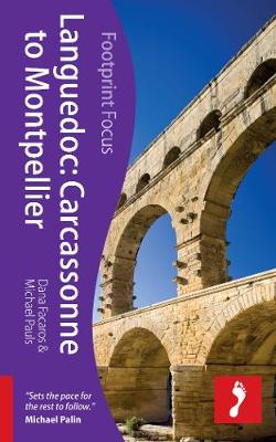 Book cover for Languedoc: Carcassonne to Montpellier Footprint Focus Guide