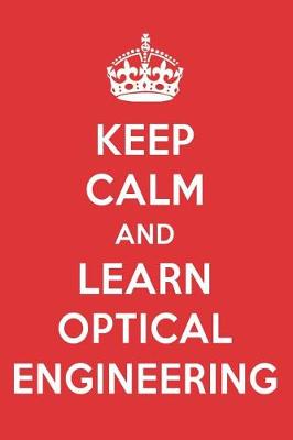 Book cover for Keep Calm and Learn Optical Engineering