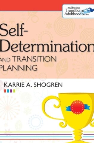 Cover of Self-Determination and Transition Planning