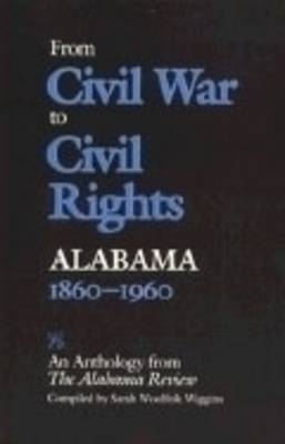 Book cover for From Civil War to Civil Rights, Alabama 1860-1960