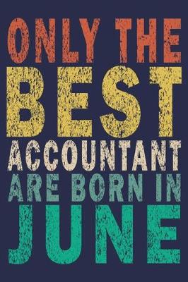 Book cover for Only The Best Accountant Are Born In June