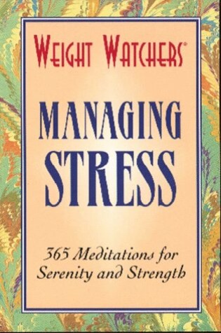 Cover of Weight Watchers Managing Stress