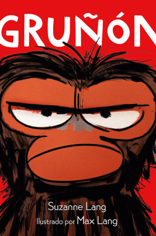 Cover of Gruñón / Grumpy Monkey
