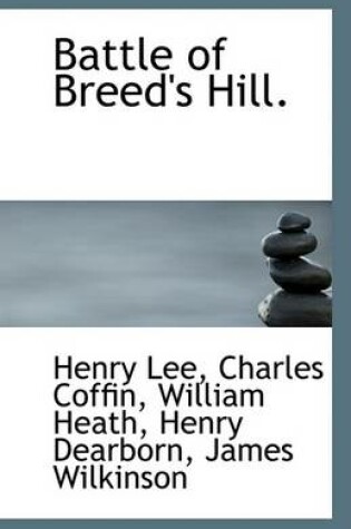 Cover of Battle of Breed's Hill.