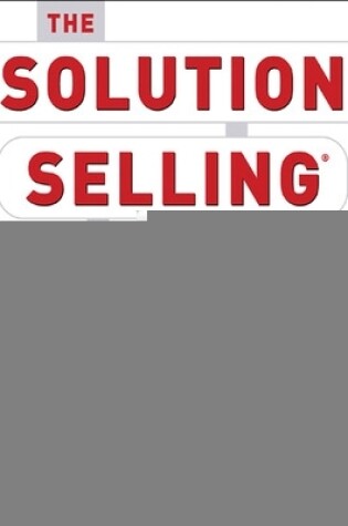 Cover of The Solution Selling Fieldbook