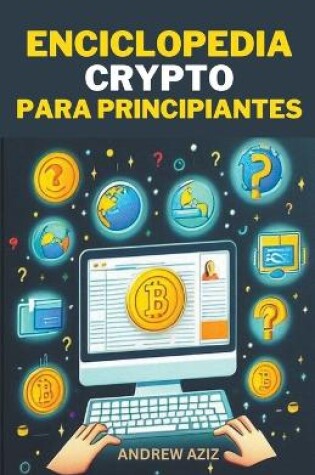 Cover of Enciclopedia Crypto Para Principiantes