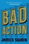 Book cover for Bad Action