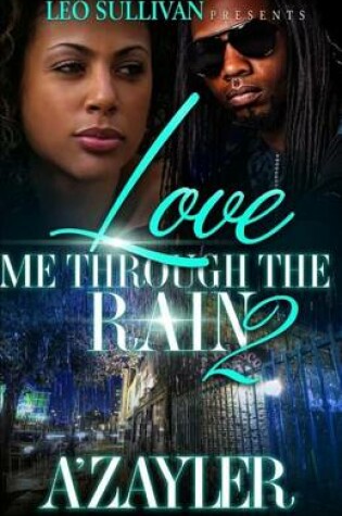 Cover of Love Me Through the Rain 2