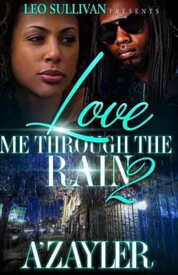 Book cover for Love Me Through the Rain 2