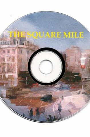Cover of The Square Mile Series