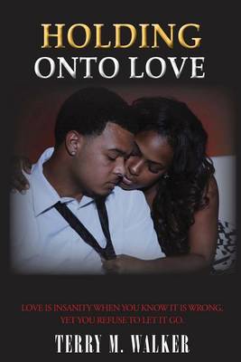 Book cover for Holding Onto Love