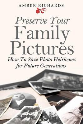 Book cover for Preserve Your Family Pictures