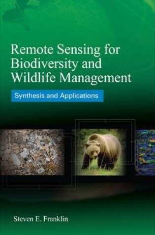Cover of Remote Sensing for Biodiversity and Wildlife Management: Synthesis and Applications