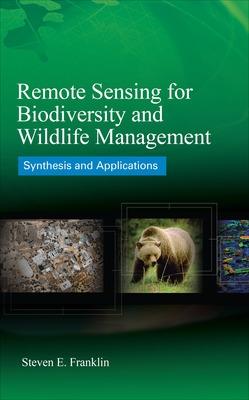 Book cover for Remote Sensing for Biodiversity and Wildlife Management: Synthesis and Applications