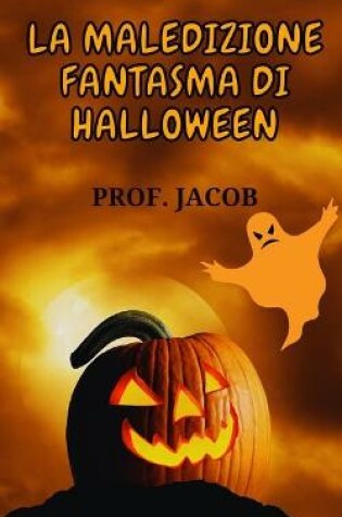 Cover of La Maledizione Fantasma Di Halloween