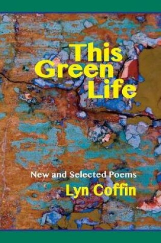 Cover of This Green Life