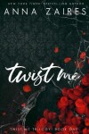 Book cover for Twist Me