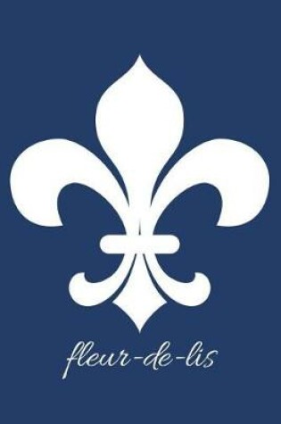 Cover of fleur-de-lis (Navy Blank Notebook with Fleur de Lis Corners)