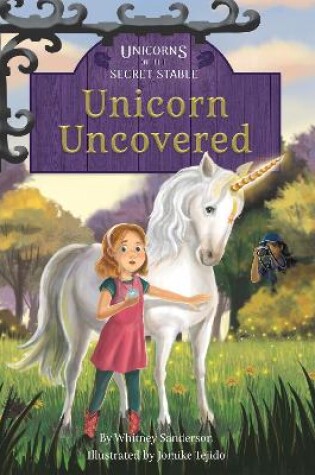 Cover of Unicorns of the Secret Stable: Unicorn Uncovered (Book 2)