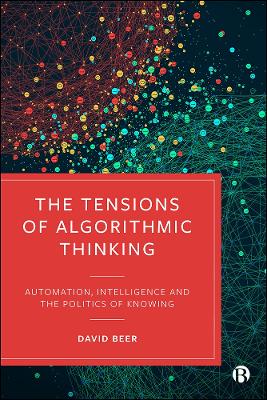 Book cover for The Tensions of Algorithmic Thinking