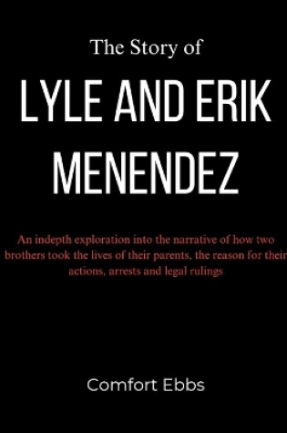 Cover of The Story of Lyle and Erik Menendez