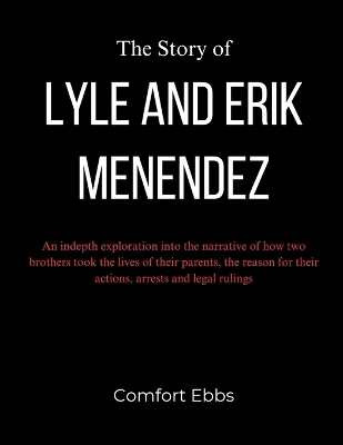 Cover of The Story of Lyle and Erik Menendez