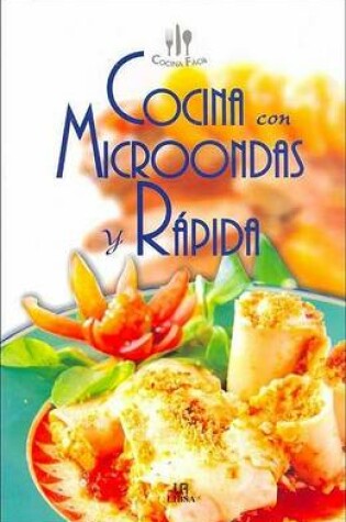 Cover of Cocina Con Microondas y Rapida