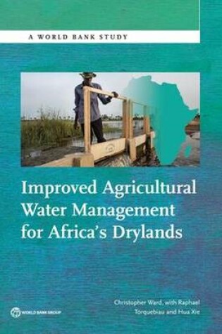 Cover of Improved agricultural water management for Africa's drylands