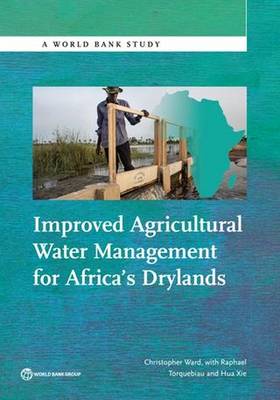 Cover of Improved agricultural water management for Africa's drylands