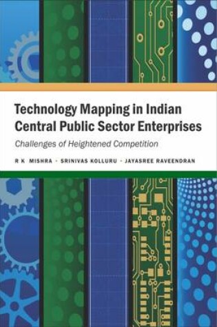 Cover of Technology Mapping in Indian Central Public Sector Enterprises