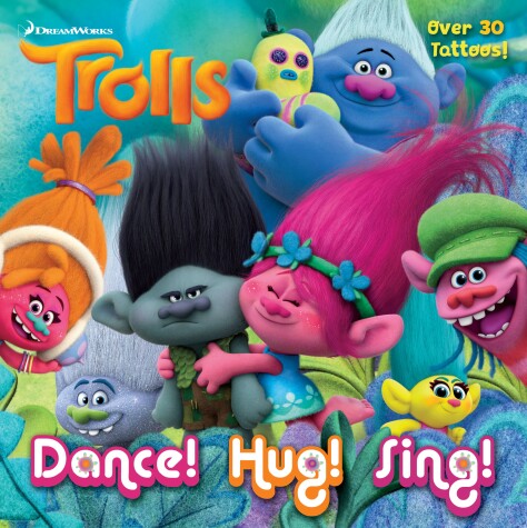 Cover of Dance! Hug! Sing! (DreamWorks Trolls)