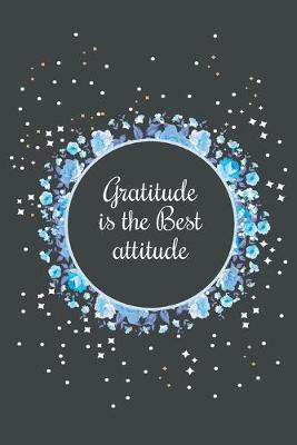 Book cover for Gratitude Is The Best Attitude
