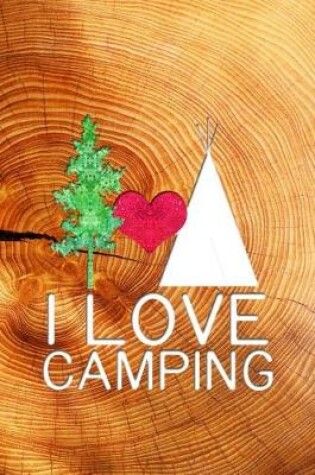 Cover of I Love Camping