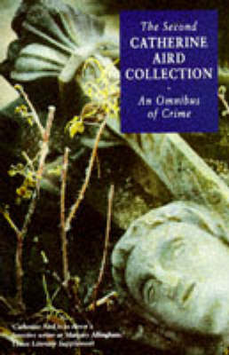 Book cover for The Second Catherine Aird Collection